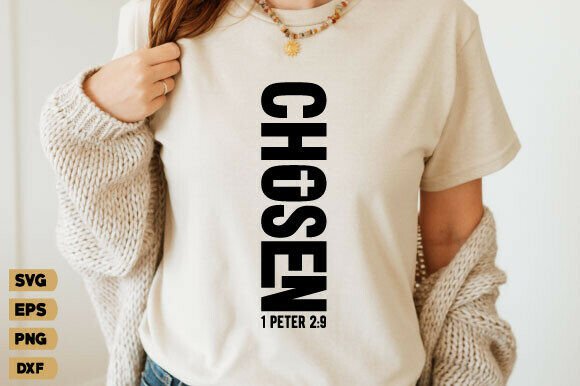 Chosen Svg Png, Christian T Shirt