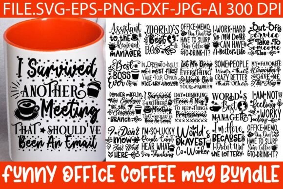 Funny Office Coffee Mug SVG Bundle for Crafts